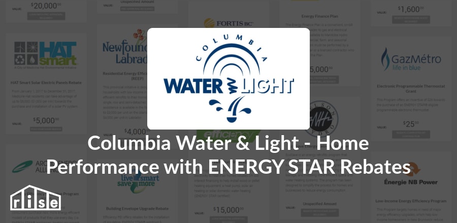 Columbia Water Light Home Performance With ENERGY STAR Rebates